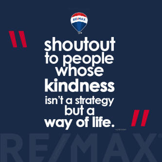Quote: Shoutout to people whose kindness isn’t a strategy but a way of life. #midweekmindset #remaxcoloradoagent #anthonyrael